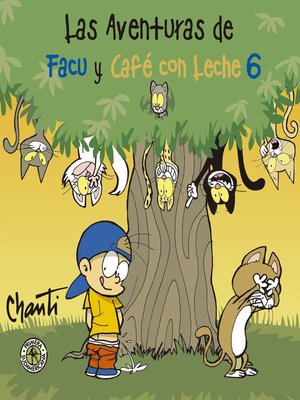 cover image of Las aventuras de Facu y Café con Leche 6